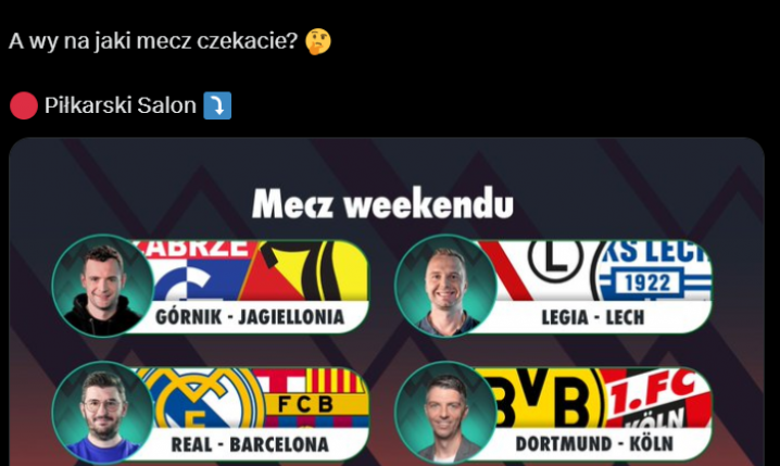 MECZ WEEKENDU według gości programu na kanale Meczyki :D